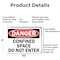Signmission 7 in H x 10 in W, Aluminum, Rectangle, Confined Space Do Not Enter OS-2PACK-DS-A-710-L-19286 - alternate 2